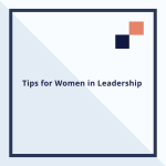 Tips for Women in Leadership